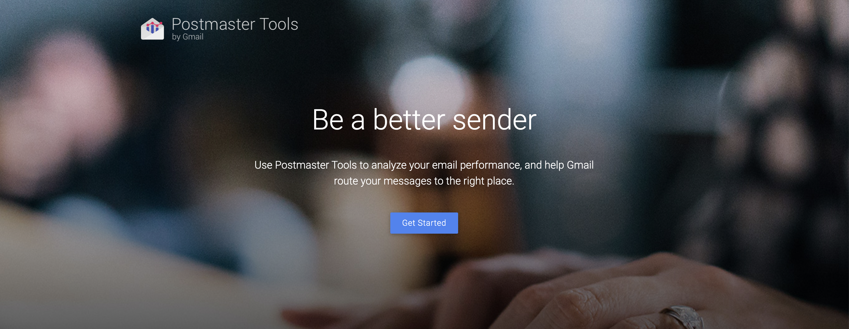 Google Postmaster Tools - improve email deliverability